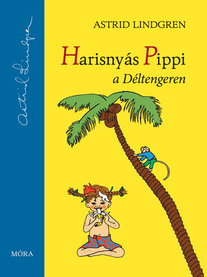 cover image of Harisnyás Pippi a Déltengeren